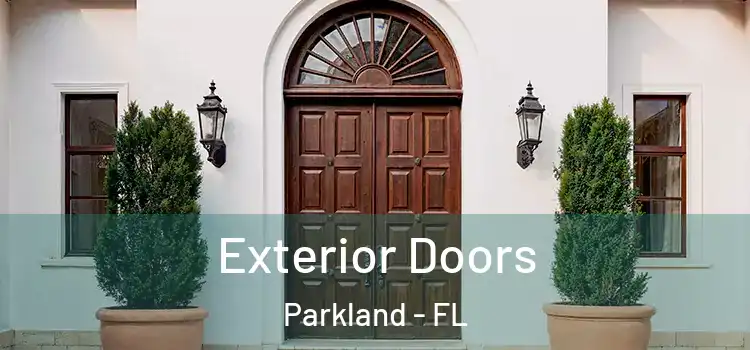  Exterior Doors Parkland - FL